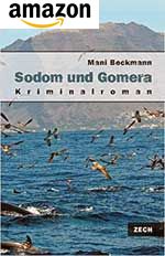 Sodom und Gomera, das ist knisternde Krimi-Spannung am Strand von La Gomera